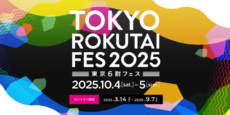 TOKYO ROKUTAI FES 2025